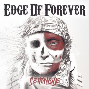 Download track Seminole, Pt. 3 Rewrite The Story Edge Of Forever