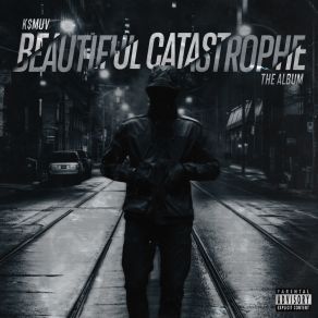 Download track Outro / Beautiful Catastrophe K$ MUV