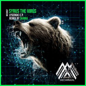 Download track Lysergic Syrus The Virus