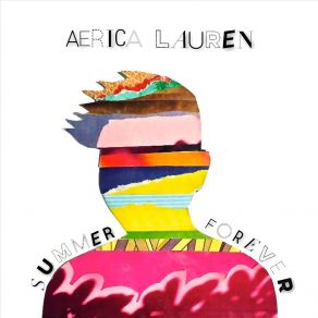 Download track Summer Forever Aerica Lauren