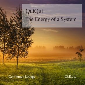 Download track The Energy Of A System Quiqui