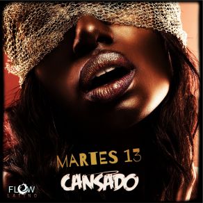 Download track Cansado Martes13