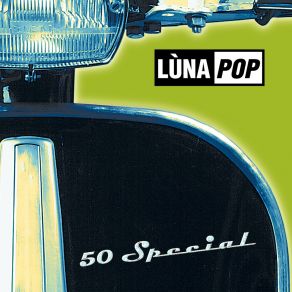 Download track Vespa Special (Spanish Version - Remastered 2019) Lunapop