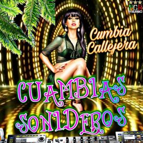 Download track Cumbia Callejera Cumbias Sonideros