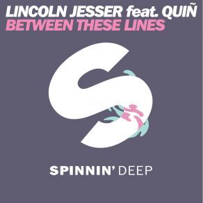 Download track Between These Lines Quin, Lincoln Jesser