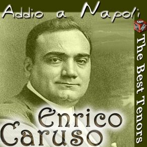 Download track Addio A Napoli Enrico Caruso