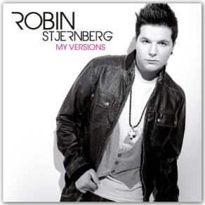 Download track Let Me Entertain You Robin Stjernberg