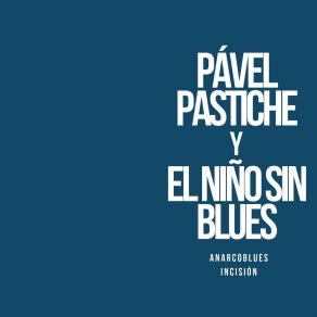 Download track Permaneciendo De Pie Él Niño Sin Blues