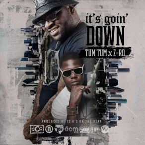 Download track It's Goin' Down (Radio Edit) Z - Ro