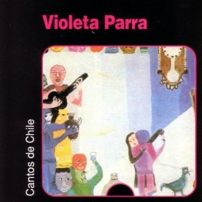 Download track Arriba De Aquel Árbol Violeta Parra