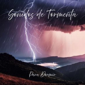 Download track Sonidos De Tormenta Para Dormir, Pt. 22 Sueño Profundo By BNLXA