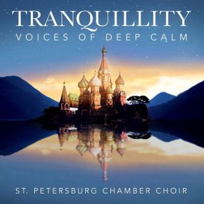 Download track Dobr'ii Vechir Tobi St. Petersburg Chamber Choir, Nikolai Korniev