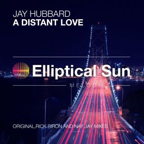 Download track A Distant Love (Rick Siron Remix) Jay Hubbard