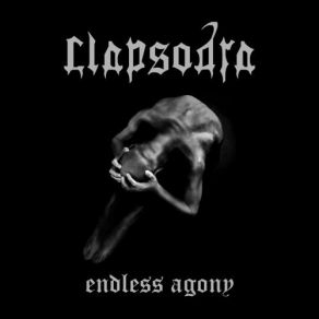 Download track Endless Agony Clapsodra