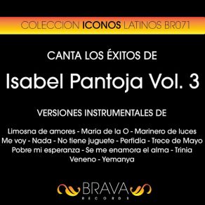 Download track Maria De La O (Instrumental Version) [Originally Performed By Isabel Pantoja] Brava HitMakers