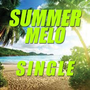 Download track Pa Cole Chatte La Summer Melo