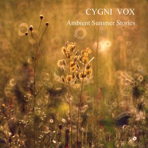 Download track Music For Dandelions Cygni Vox