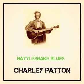 Download track Stone Pony Blues Charley Patton