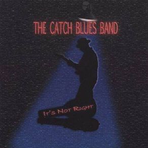 Download track Devil Woman The Catch Blues Band