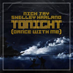 Download track Tonight (Dance With Me) Shelley HarlandNick's Haus