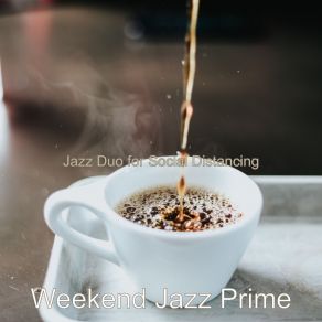 Download track Ragtime Piano - Vibe For Quarantine Weekend Jazz Prime