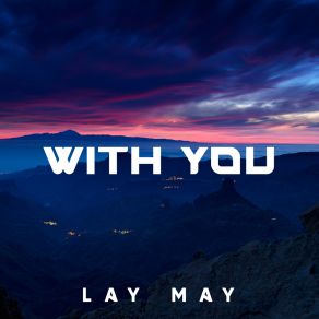 Download track Stay With Me Lay May