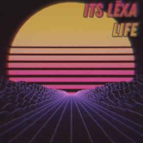 Download track Life Its Lёxa