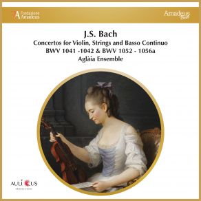 Download track Concerto For Violin, Strings And Basso Continuo In E-Major, BWV 1056a: III. Presto Ensemble Aglaia, Cinzia Barbagelata