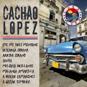 Download track Oye Mi Tres Montuno Cachao Lopez