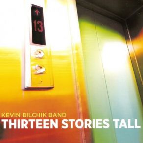 Download track The Worm Will Turn Kevin Bilchik Band