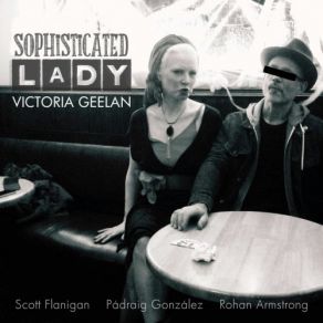 Download track Sophisticated Lady Victoria Geelan