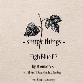 Download track High Blue Thomas A. S