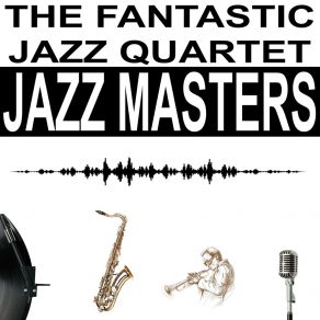 Download track Take Five The Fantastic Jazz Quartet