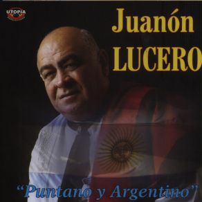Download track Que Cante El Cantor Juanon Lucero