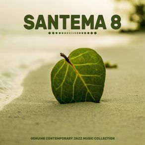 Download track Cautiously Enthralled Santema 8