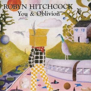 Download track You And Me Robyn Hitchcock