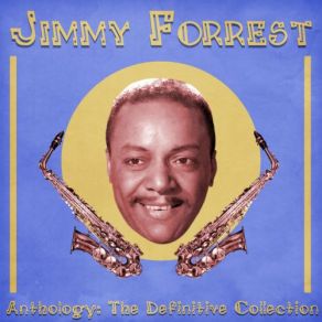 Download track Rocks In My Bed (Remastered) Jimmy Forrest