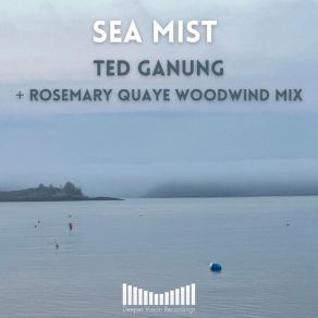 Download track Sea Mist Ted Ganung