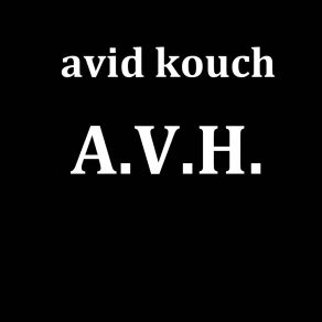 Download track Thanks For The Invite Avid Kouch