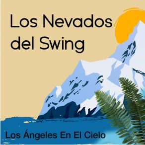 Download track Maldito Guayabo Los Nevados Del Swing