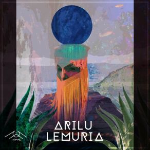 Download track Lemuria (Mente Orgánica Remix) AriluMente Orgánica