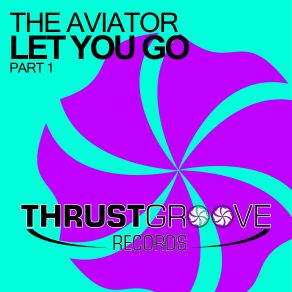 Download track Let You Go (DJ Virens Remix Instrumental) Aviator