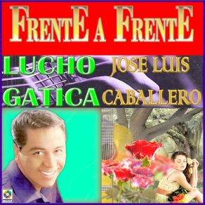 Download track Siempre Te Vas Lucho Gatica