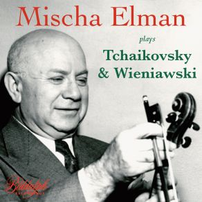 Download track Tchaikovsky: Andante Cantabile From String Quartet In D, Op. 11 Mischa Elman