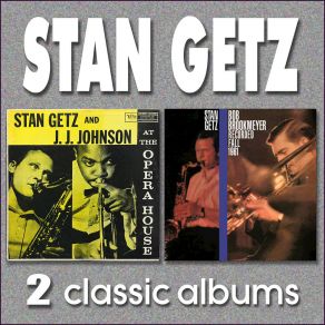 Download track Yesterdays (Live) J. J. JohnsonStan Getz