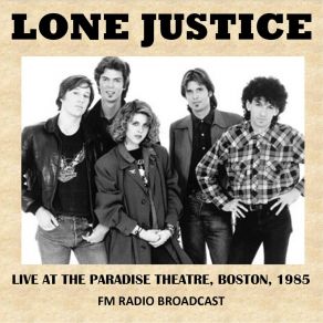 Download track Sweet, Sweet Baby (I'm Falling) (Live) Lone Justice