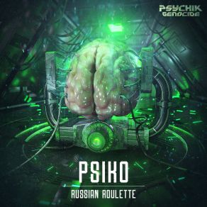 Download track Russian Roulette Psiko