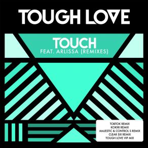 Download track Touch (Vip Mix) Arlissa, Tough Love