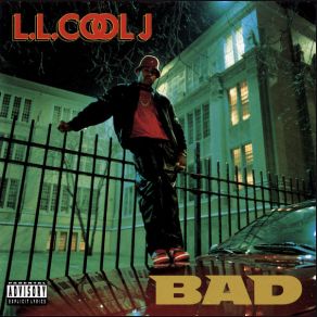 Download track I'm Bad LL Cool J