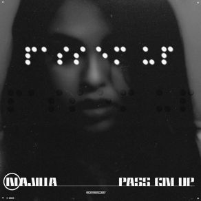 Download track Pass Em Up (Instrumental) MAJILLA